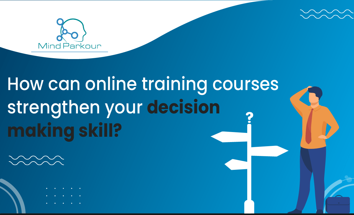 Decision Making Skills Course